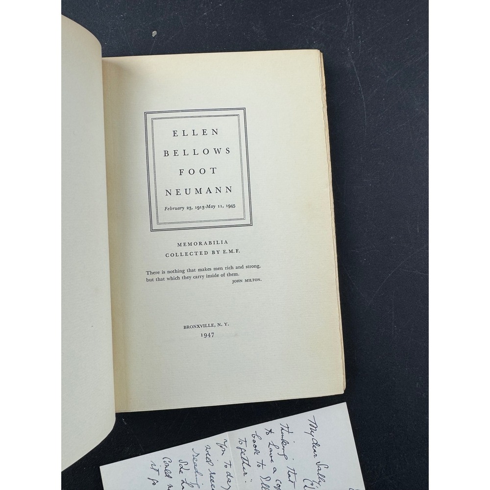 Ellen Bellows Foot Neumann Memorabilia Collected‎ by EMF Book 1947 signed author